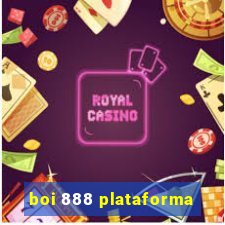 boi 888 plataforma